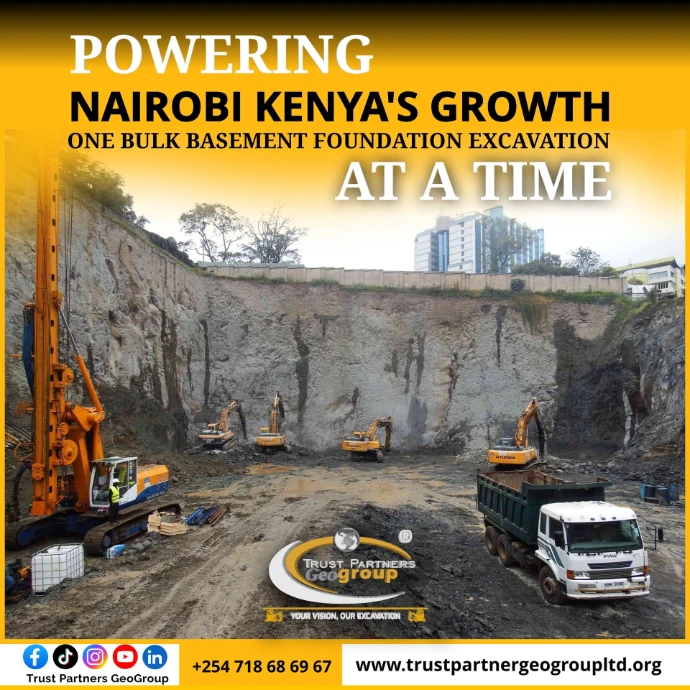 Mega Basement Excavation In Nairobi Kenya | Trust Partners Geo-Group Mega Bulk basement Excavation In Upper hill Kilimani Nairobi Kenya