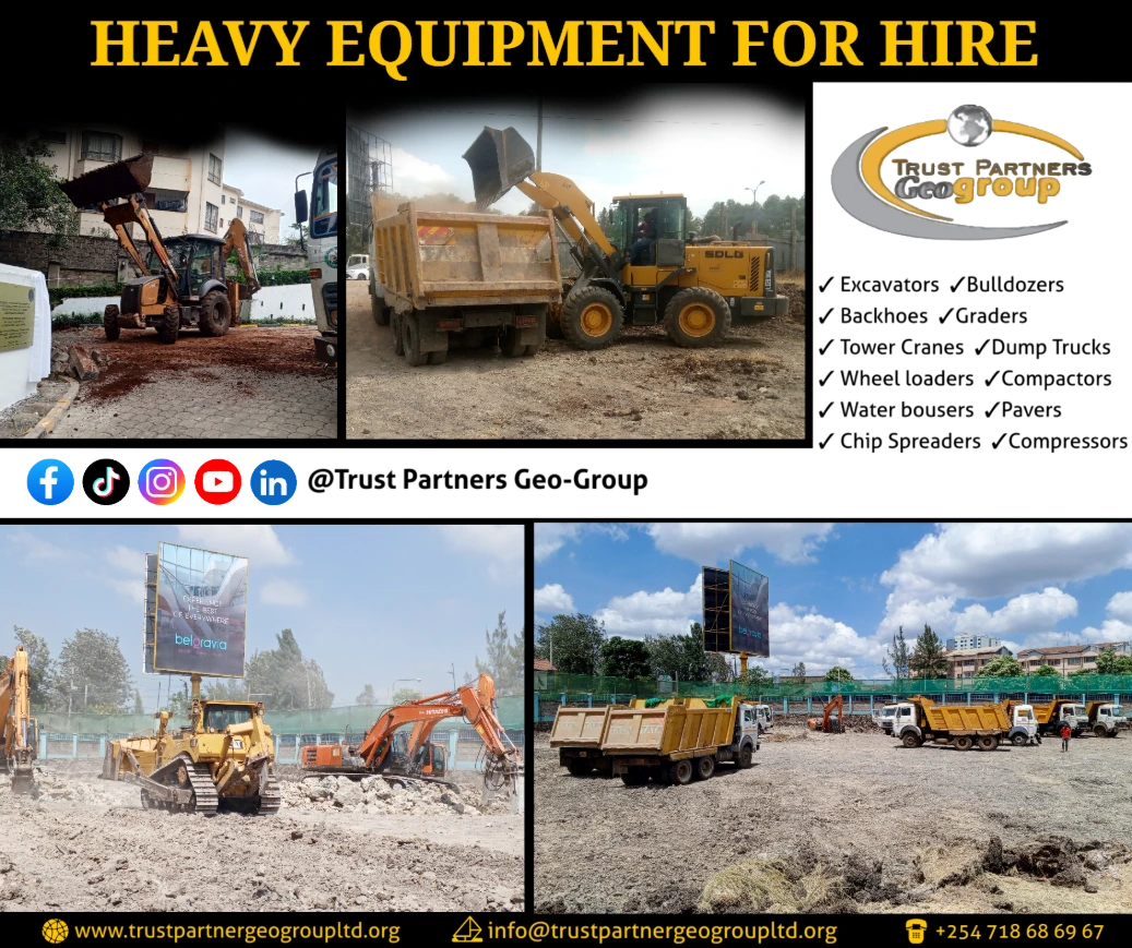 Heavy equipment hire near Parklands, Nairobi by TRUST PARTNERS GEO GROUP LTD Nairobi: Parklands, Kilimani, Upper Hill, Kileleshwa, Lavington, South C - Suburbs: Karen, Syokimau, Thome, Thika Road, Kiambu Road - Nationwide: Mombasa, Kisumu, Nakuru, Eldoret, Meru, Nyeri, Kakamega, Embu, Nyahururu, Kitale, Malindi, Naivasha, Garissa, Kisii