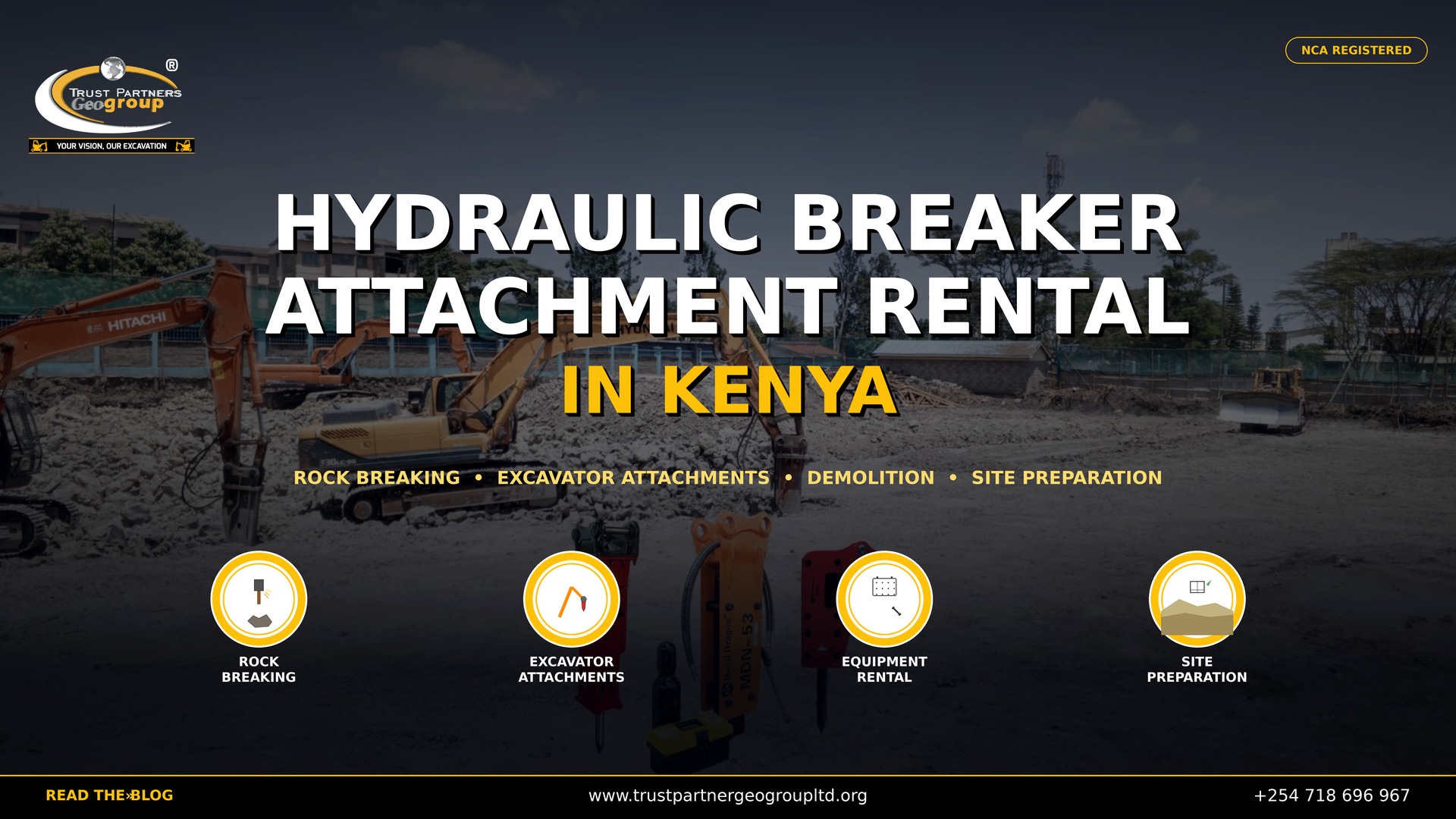 Hydraulic breaker attachment rental in Kenya by Trust Partners Geo-Group. Professional excavator rock breaker hire, demolition attachment rental, and hydraulic hammer for construction sites in Nairobi, Mombasa, and across Kenya. NCA registered contractor.