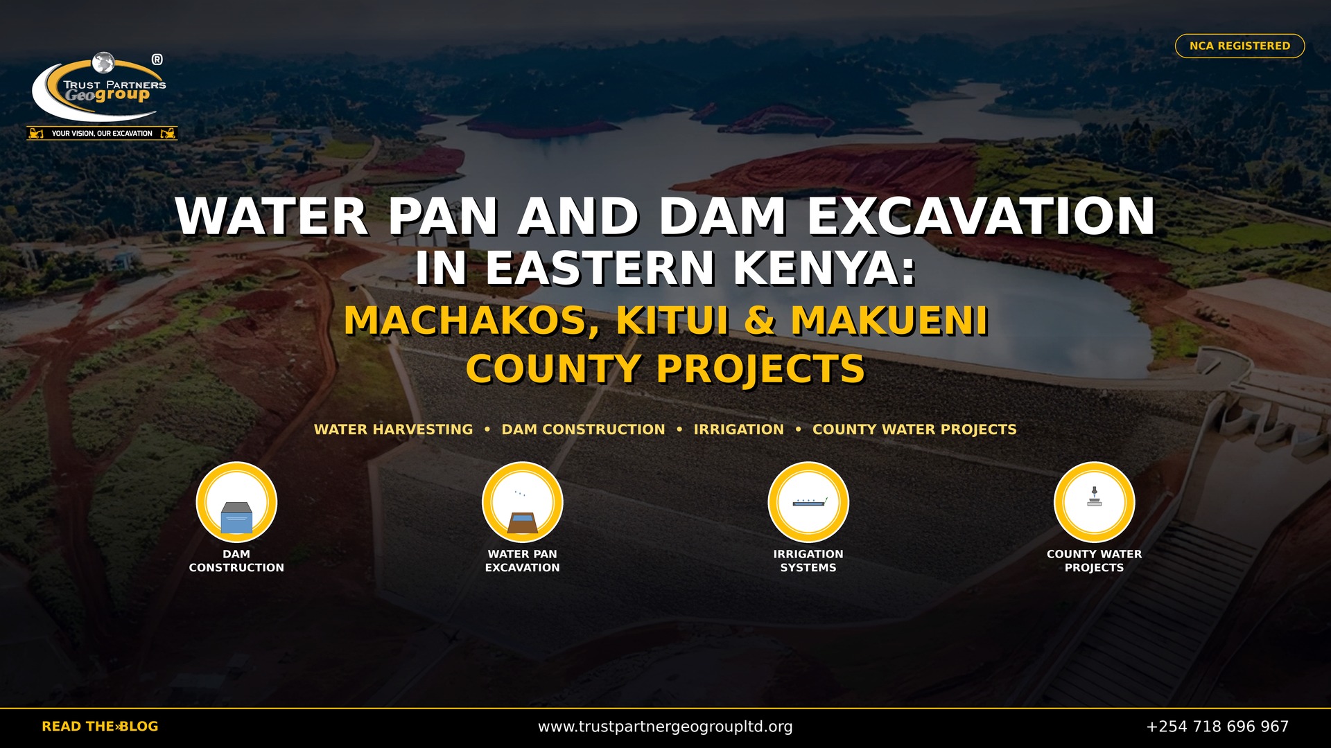 Water pan and dam excavation in Eastern Kenya by Trust Partners Geo-Group. Professional dam construction, water pan excavation, irrigation systems, and county water projects in Machakos, Kitui, and Makueni counties. NCA registered contractor.