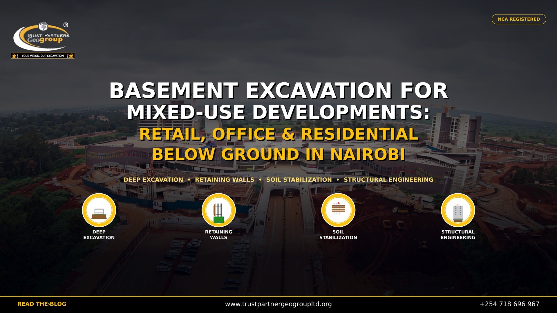 Basement excavation for high-rise apartments in Nairobi by Trust Partners Geo-Group. Engineering challenges above 15 stories including deep excavation, retaining walls, soil stabilization, and structural engineering for tall building foundations in Nairobi, Kenya. NCA registered contractor.
