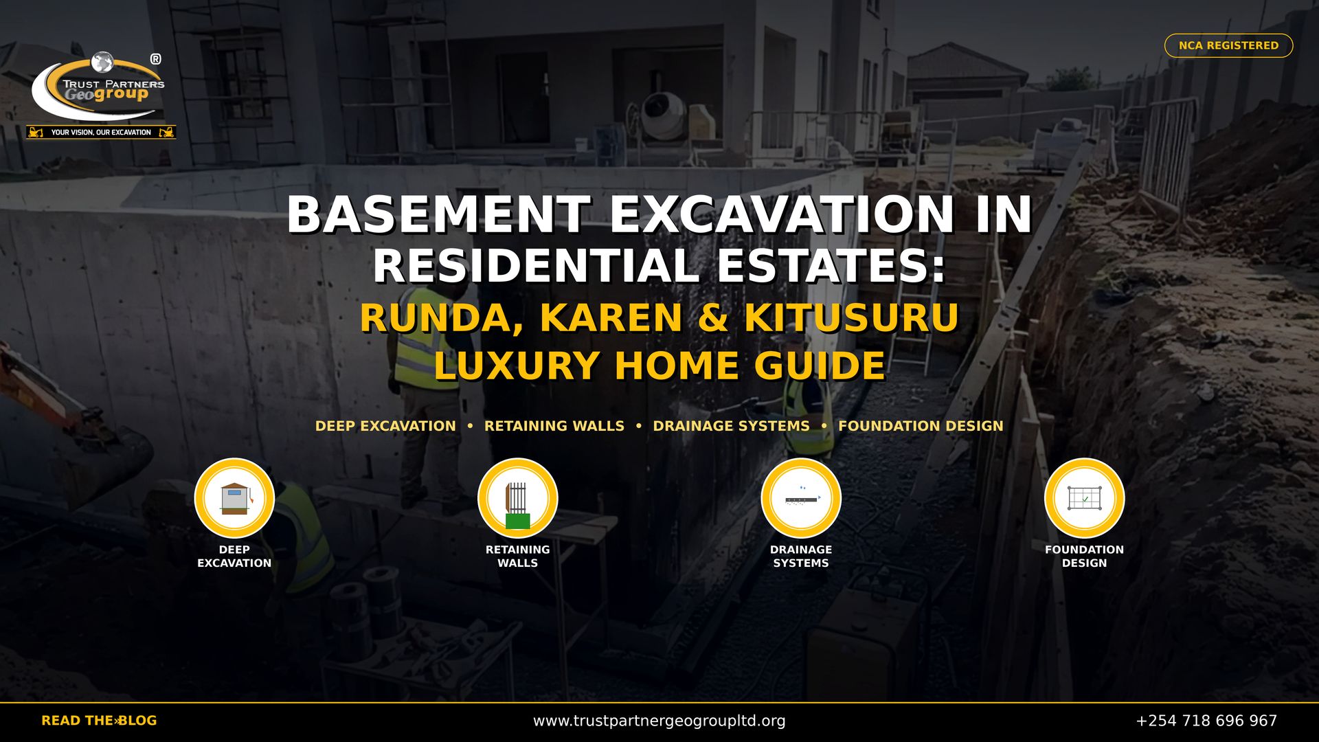 Basement excavation in residential estates for luxury homes in Runda, Karen and Kitusuru by Trust Partners Geo-Group. Deep excavation, retaining walls, drainage systems and foundation design for high-end residential basement construction in Nairobi's premium neighborhoods. NCA registered contractor.
