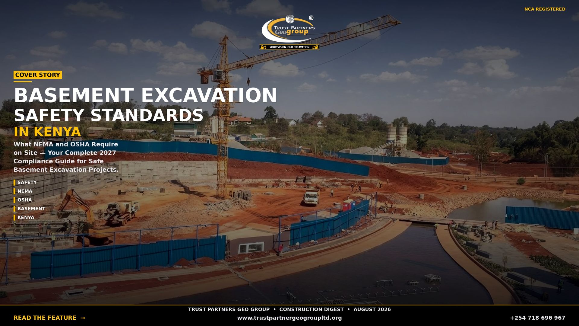 A professional magazine cover-style poster for Trust Partners Geo Group Ltd. featuring a large stadium construction site with a yellow tower crane, blue safety fencing, red earth excavation, and a water feature in the foreground. Full dark cinematic overlay with top-center masthead logo, "NCA REGISTERED" text top-right, gold "COVER STORY" badge, and large left-aligned headline "BASEMENT EXCAVATION SAFETY STANDARDS IN KENYA". Bold body copy reads "What NEMA and OSHA Require on Site — Your Complete 2027 Compliance Guide for Safe Basement Excavation Projects." Gold vertical-bar feature tags list Safety, NEMA, OSHA, Basement, and Kenya. The masthead "TRUST PARTNERS GEO GROUP • CONSTRUCTION DIGEST • AUGUST 2026" sits at bottom center above a black footer bar with "READ THE FEATURE", website, and phone number.