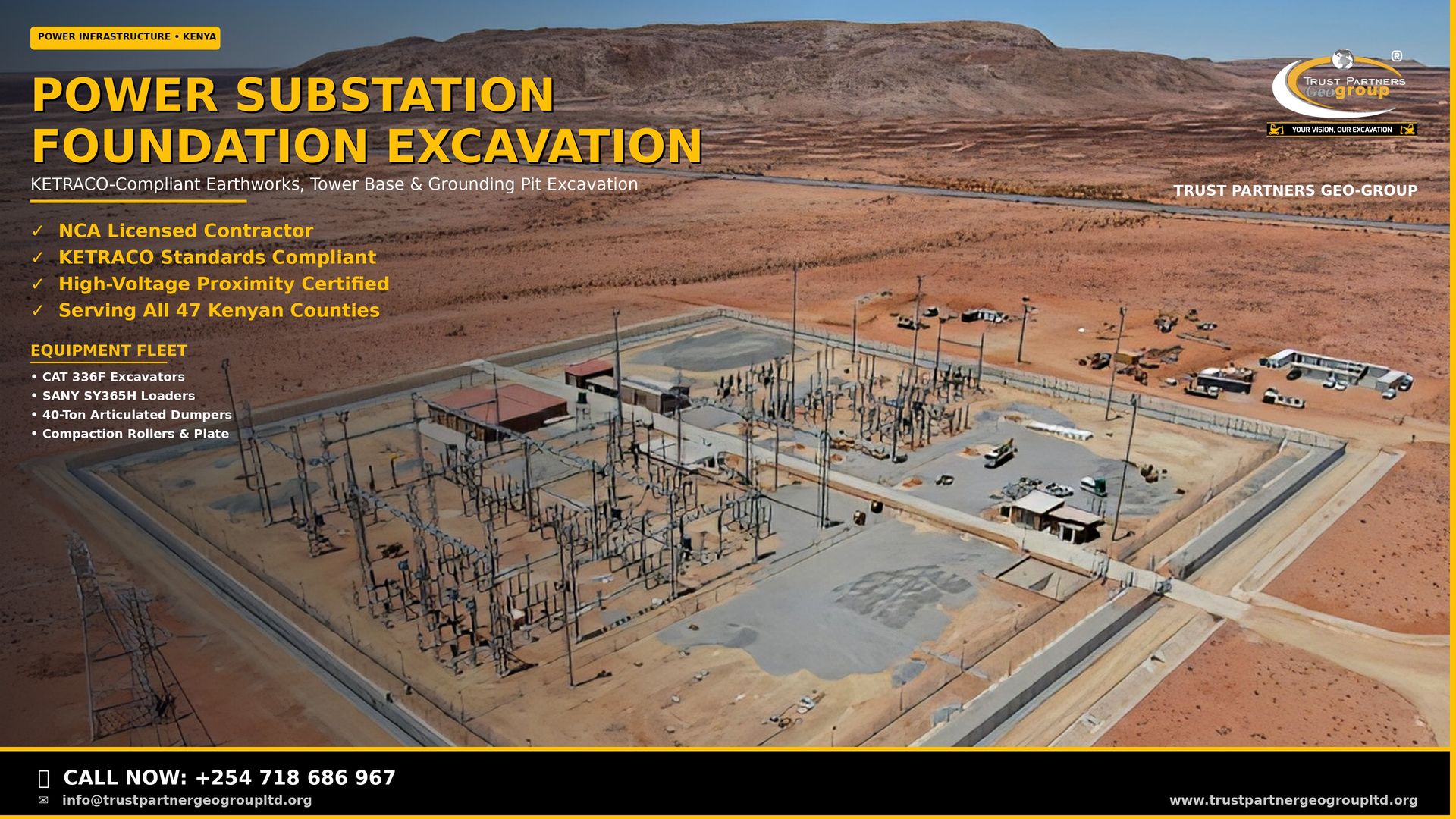 Professional 4K Open Graph poster for Trust Partners Geo-Group showing an aerial view of a power substation foundation site in Kenya, featuring KETRACO-compliant earthworks infrastructure, high-voltage transmission towers, and switchyard grading. Bold yellow title text reads 'POWER SUBSTATION FOUNDATION EXCAVATION' with KETRACO-Compliant Earthworks subtitle, NCA Licensed and High-Voltage Proximity Certified trust badges, equipment fleet details including CAT 336F Excavators and SANY SY365H Loaders, company logo top-right, and a solid black CTA bar at the bottom with click-to-call phone number +254 718 686 967 and website www.trustpartnergeogroupltd.org. Yellow accent lines on the right edge and bottom
