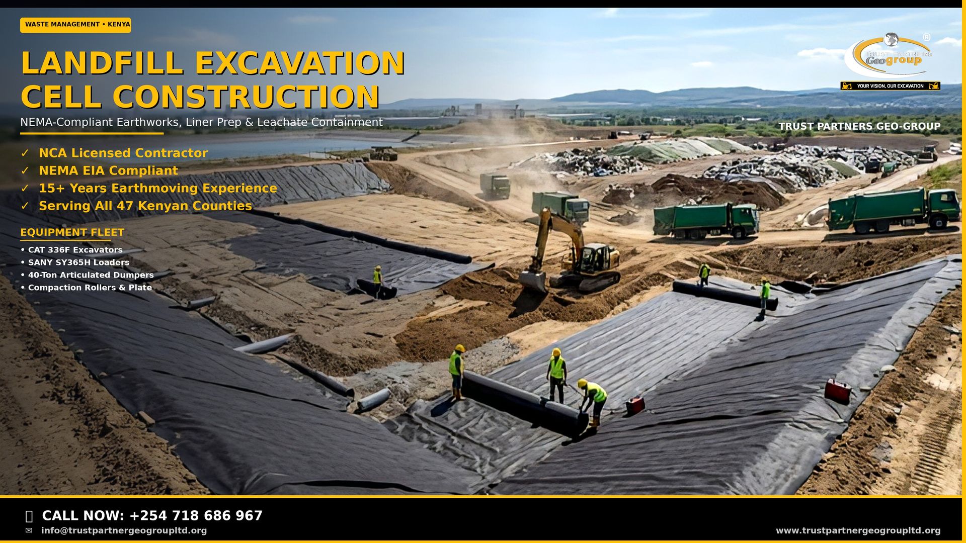 Professional 4K Open Graph poster for Trust Partners Geo-Group showing a sanitary landfill cell construction site in Kenya with geomembrane liner installation, heavy excavators, green dump trucks, and workers in high-visibility safety vests. Bold yellow title text reads 'LANDFILL EXCAVATION CELL CONSTRUCTION' with NEMA-Compliant Earthworks subtitle, NCA Licensed and NEMA EIA Compliant trust badges, equipment fleet details including CAT 336F Excavators and SANY SY365H Loaders, company logo top-right, and a solid black CTA bar at the bottom with click-to-call phone number +254 718 686 967 and website www.trustpartnergeogroupltd.org. Yellow accent lines on the right edge and bottom