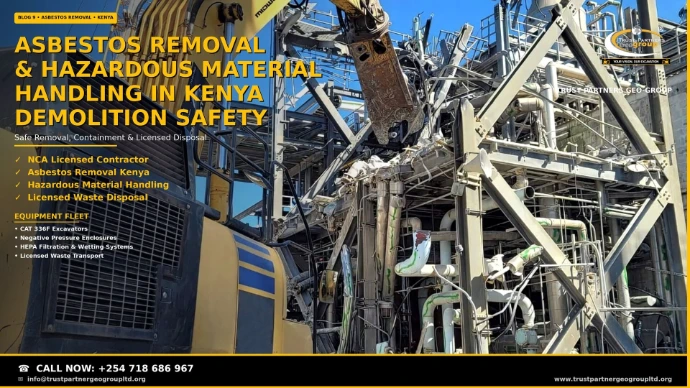 Asbestos removal and hazardous material handling during demolition in Kenya — a Trust Partners Geo Group tracked excavator dismantling an industrial steel and pipework structure with a crawler crane behind, the type of plant where asbestos insulation and cladding require safe removal, containment, and licensed disposal. NCA licensed contractor. Call +254 718 686 967.
