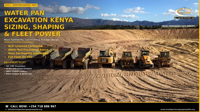 Water pan excavation in Kenya — a Trust Partners Geo Group heavy fleet lined up inside a freshly excavated water storage basin: articulated dump trucks, a CAT tracked excavator, motor graders, a SANY wheel loader, and bulldozers on shaped earthworks, with mountains and farmland beyond. NCA licensed contractor for water pan sizing, mass earthworks, and catchment design. Call +254 718 686 967