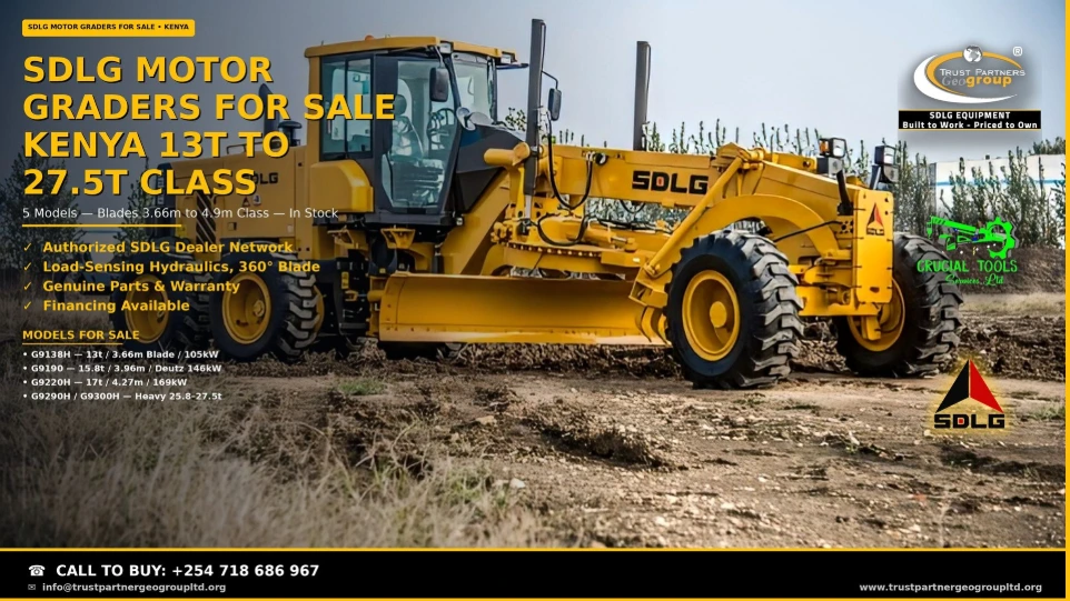 SDLG motor graders for sale in Kenya — a yellow SDLG G9220H 17-tonne motor grader with 4.27m blade parked on graded earth with dry grass foreground, cab and ripper visible. Sold by Trust Partners Geo Group, sub-dealer of Crucial Tools Services Ltd, authorized SDLG dealer. Five models from the 13t G9138H to the 27.5t G9300H flagship, with load-sensing hydraulics, 360° blade rotation, genuine parts, warranty, and financing available. Call +254 718 686 967 to buy.