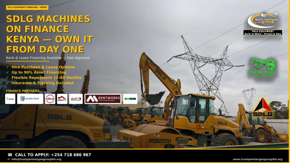 SDLG equipment financing in Kenya — a fleet of yellow SDLG machines including an RS8220H roller and excavators parked at the Trust Partners Geo Group yard behind a green Crucial Tools low-loader trailer. Finance your SDLG machine through NCBA, Stanbic Bank, ABSA, Equity Bank, RentCo, RentWorks, or KCB Bank with hire purchase and lease options, up to 90% asset financing, flexible 12–60 month repayment, and insurance included. Call +254 718 686 967 to apply